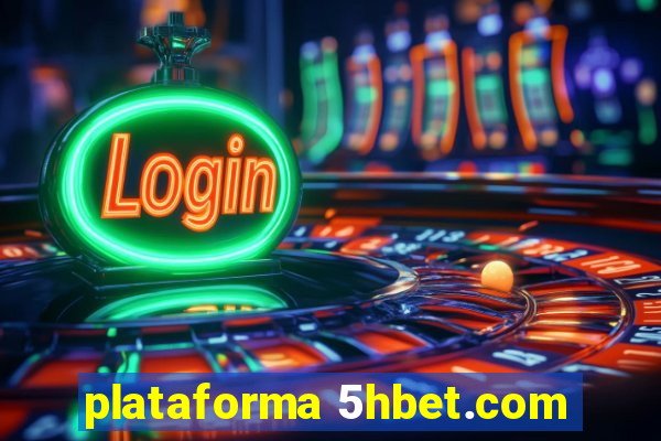 plataforma 5hbet.com